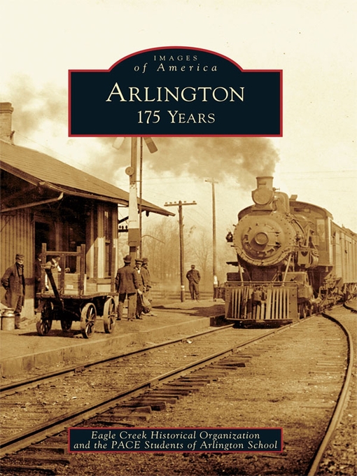 Title details for Arlington by Eagle Creek Historical Organization - Available